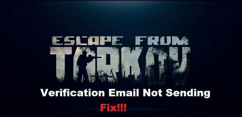 escape from tarkov launcher not sending email